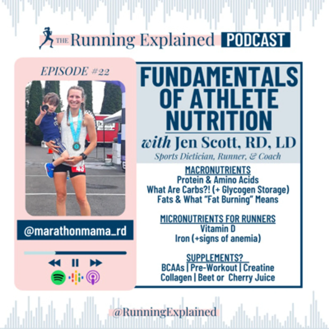 s1/e19 Fundamentals of Nutrition for Athletes with Jen Scott, RD (@marathonmama_rd)