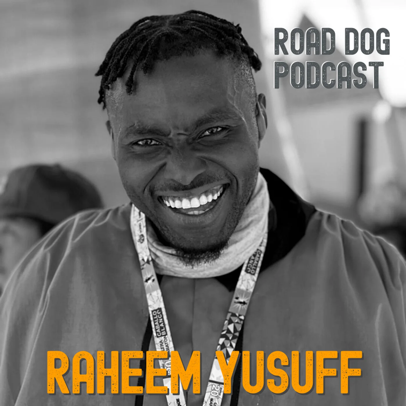293: Raheem Yusuff is a Worldly Runner