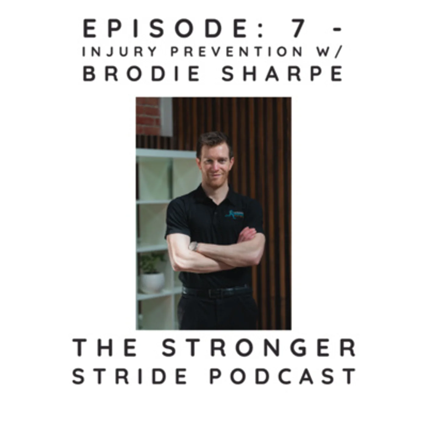 9. Injury Prevention + Running Myth-Busting w/ Brodie Sharp