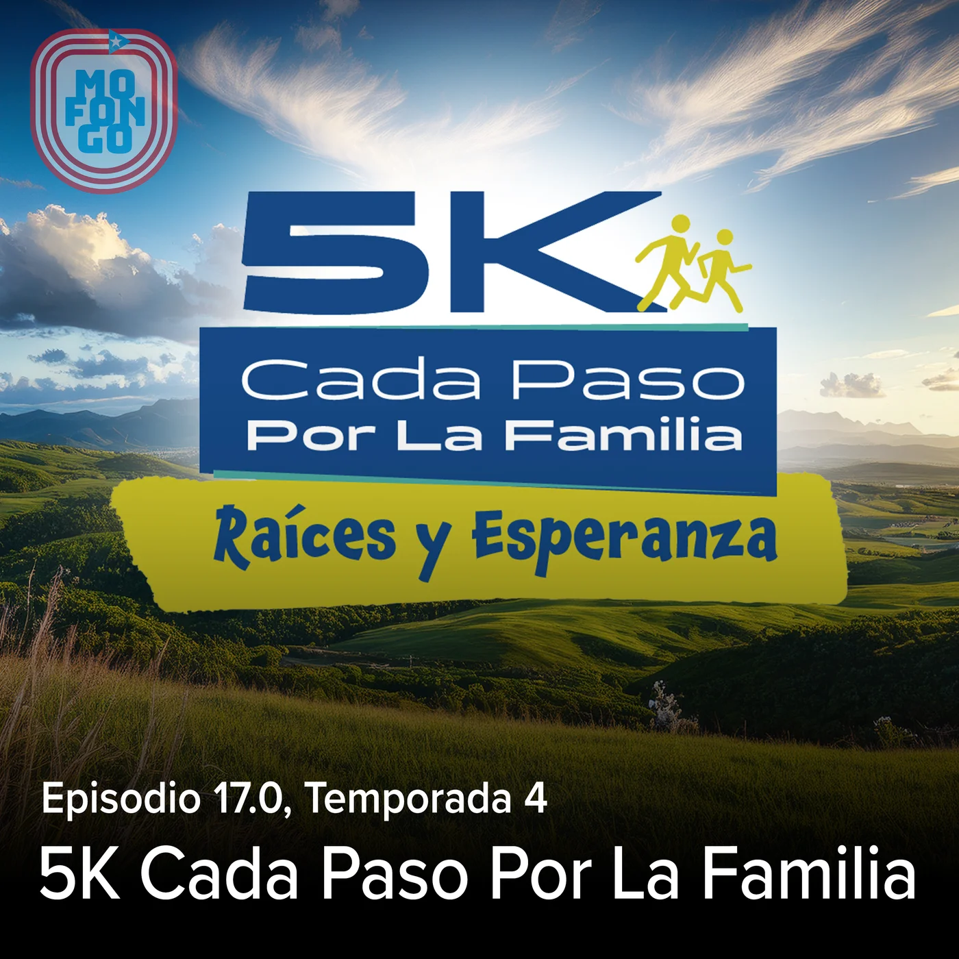 17.0: 5K Cada Paso Por La Familia, Raíces y Esperanza