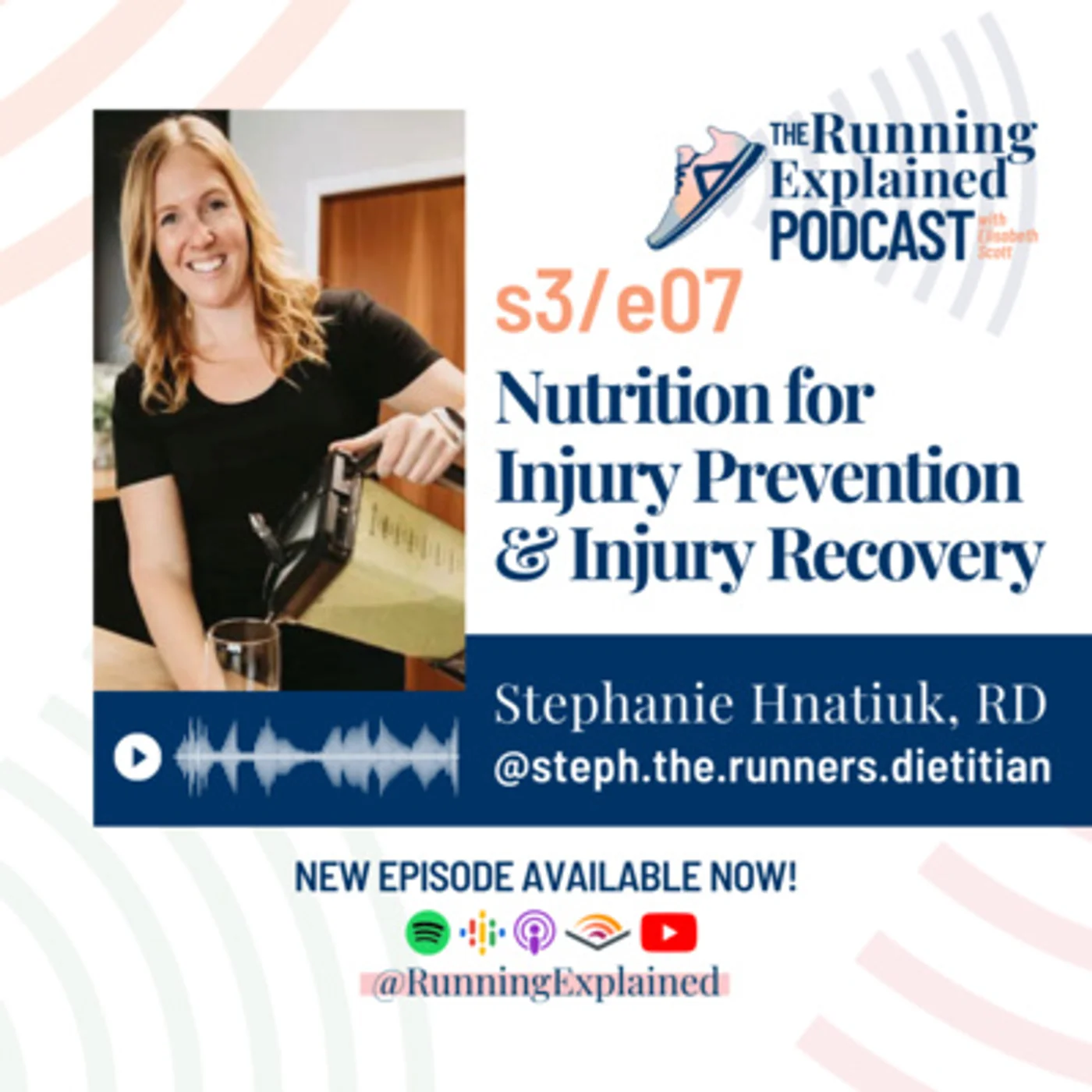 s3/e07 Nutrition for Injury Prevention & Injury Recovery with Steph Hnatiuk, RD (@steph.the.runners.dietitian)