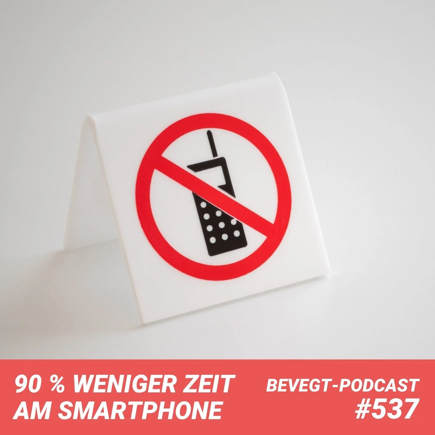 #537 - Wie wir unsere Smartphone-Zeit um 90 % reduziert haben
