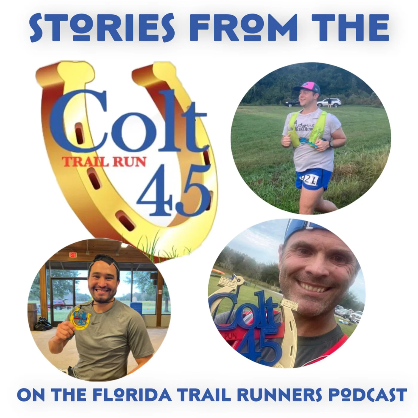 #72: Stories from the Colt 45 Trail Run