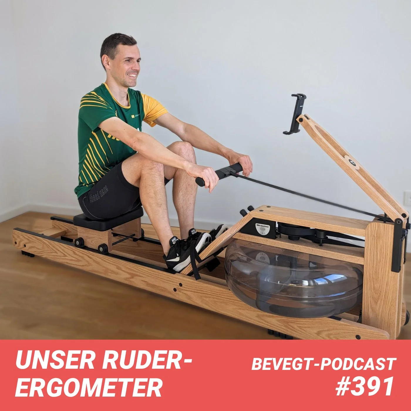 #391 - Unser Rudertraining mit dem WaterRower