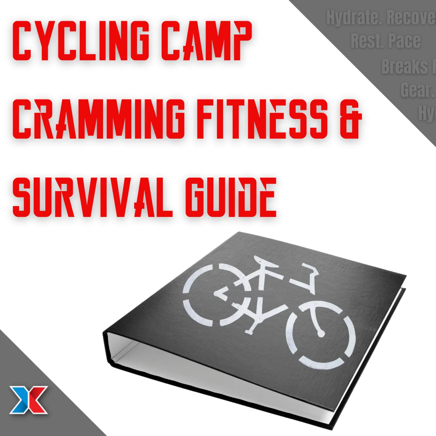 Mallorca Cycling Camp Adventure - The Cycling Camp Cramming Fitness & Survival Guide 