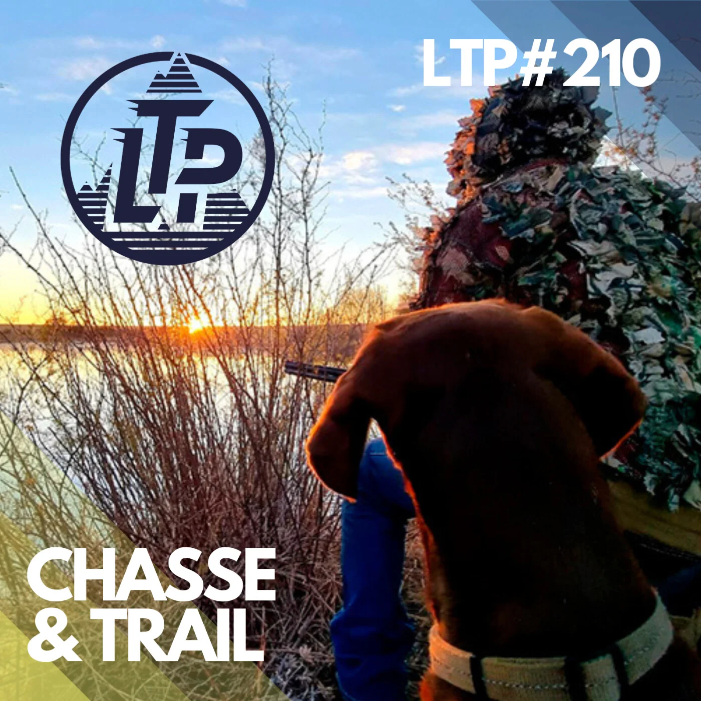 LTP#210 CHASSE ET TRAIL