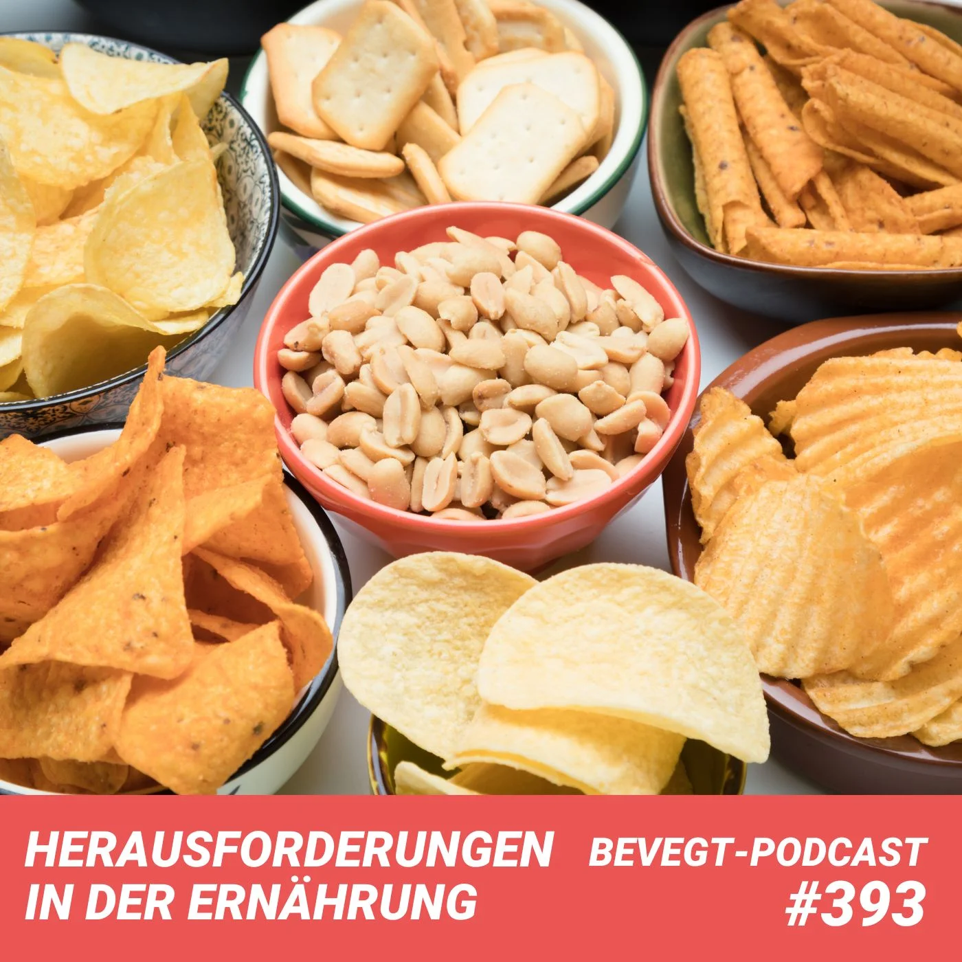 #393 - Herausforderungen in der Ernährung (Teil 1)