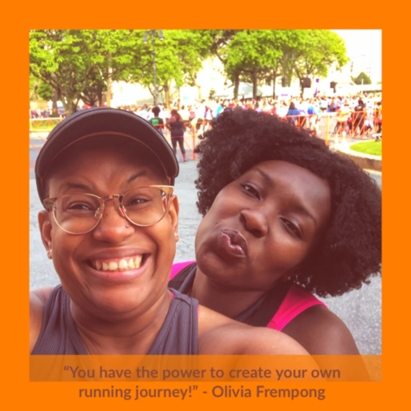E1: You’ve got what it takes!, Olivia Frempong, Black Girls Run