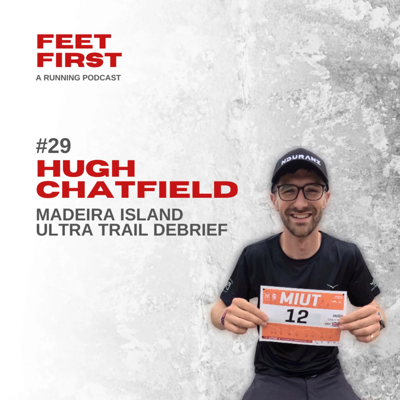 #29 - Hugh Chatfield - Madeira Island Ultra Trail Debrief