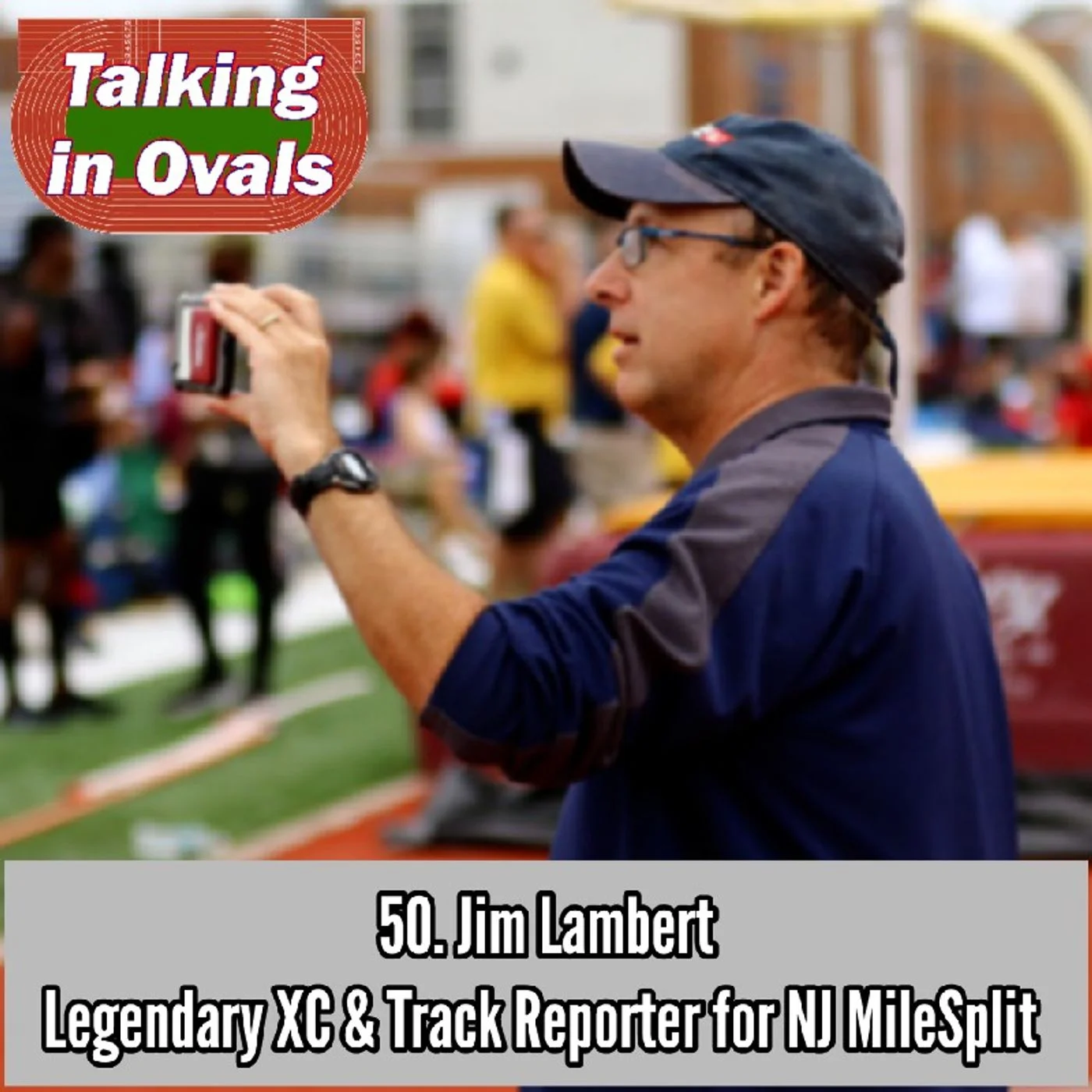 50. Jim Lambert, Legendary XC & Track Reporter for NJ MileSplit