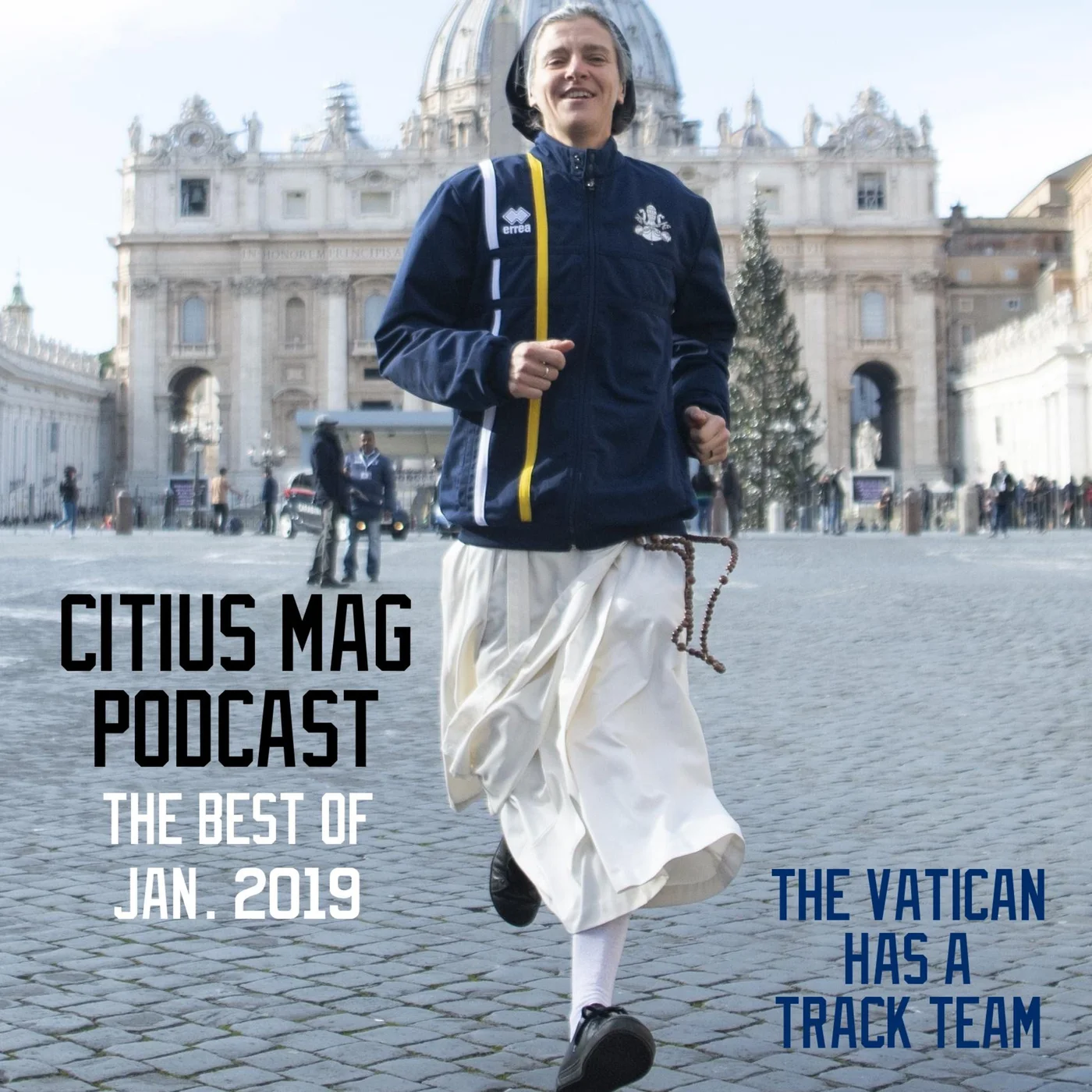 The Best of January 2019: We Have to Find A Nun Who Can Run 2:45 for the Marathon