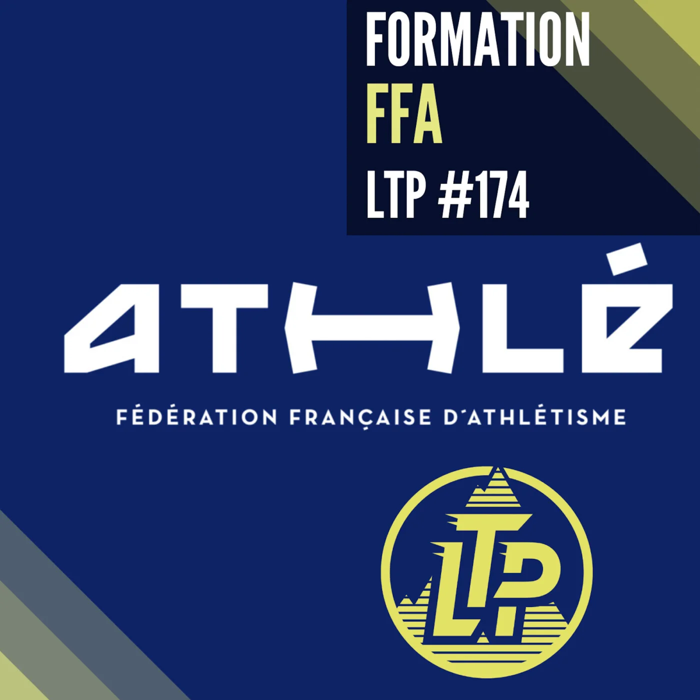 LTP#174 FFA - FORMATION ET PLACE DU TRAIL
