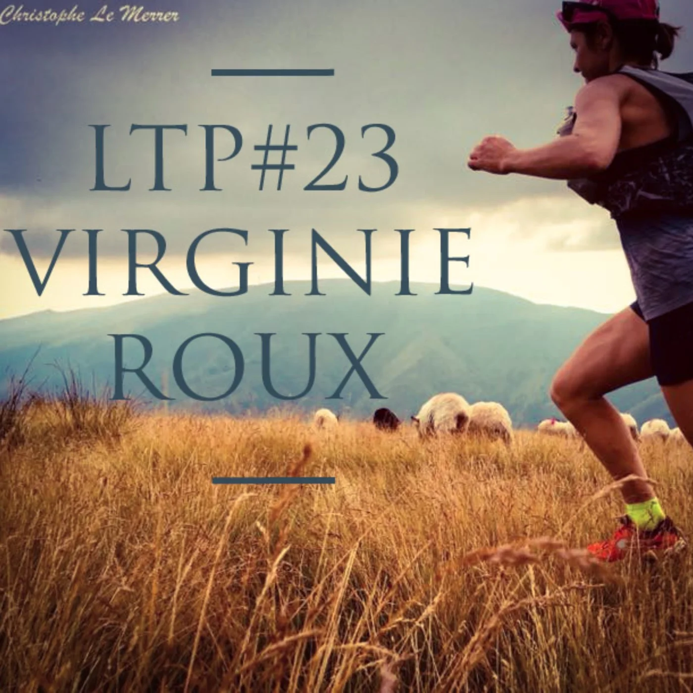 LTP#23 DEMANDE CONSEIL A VIRGINIE ROUX - LES BASIQUES DE LA NUTRITION 1