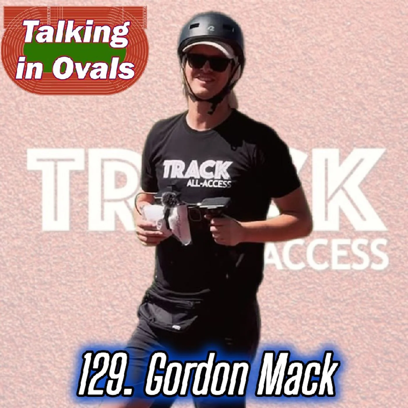 129. Gordon Mack, Creator of Track: All Access