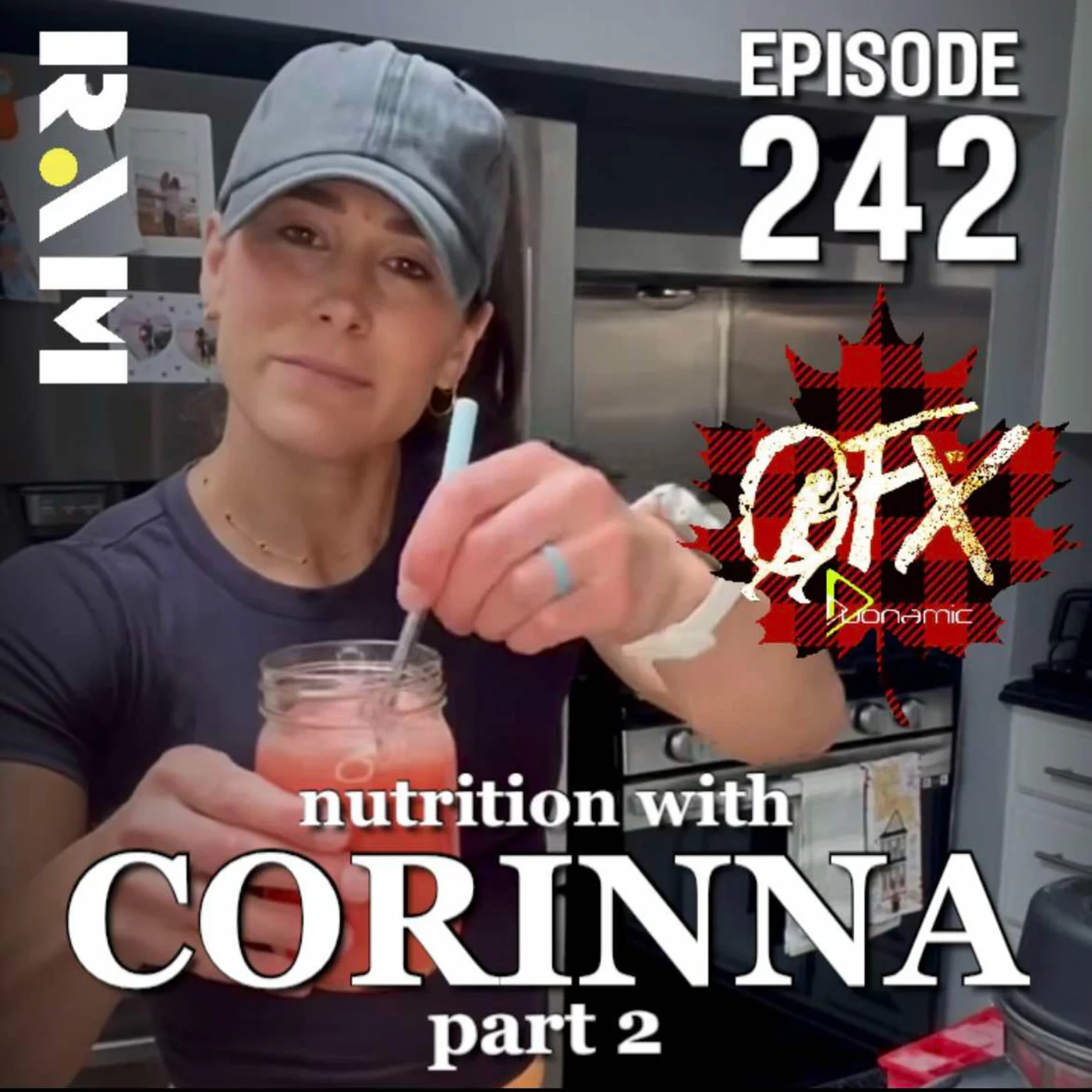 OFX EPISODE 242: NUTRITION ANSWERS WITH CORINNA PERKINS P2.