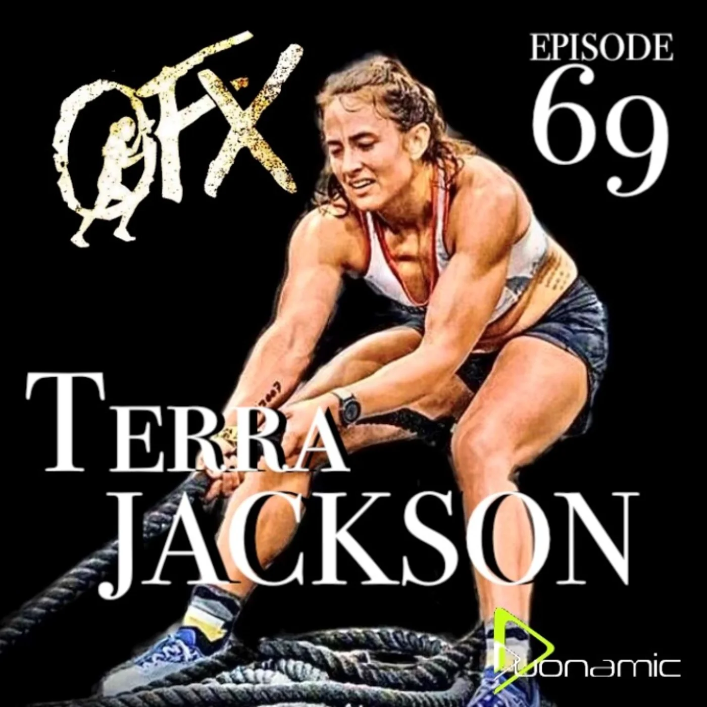 OFX EPISODE 69: TERRA JACKSON SOUNDS OFF ON SPARTAN GAMES, HYROX AND WHATEVER ELSE SHE WANTS.