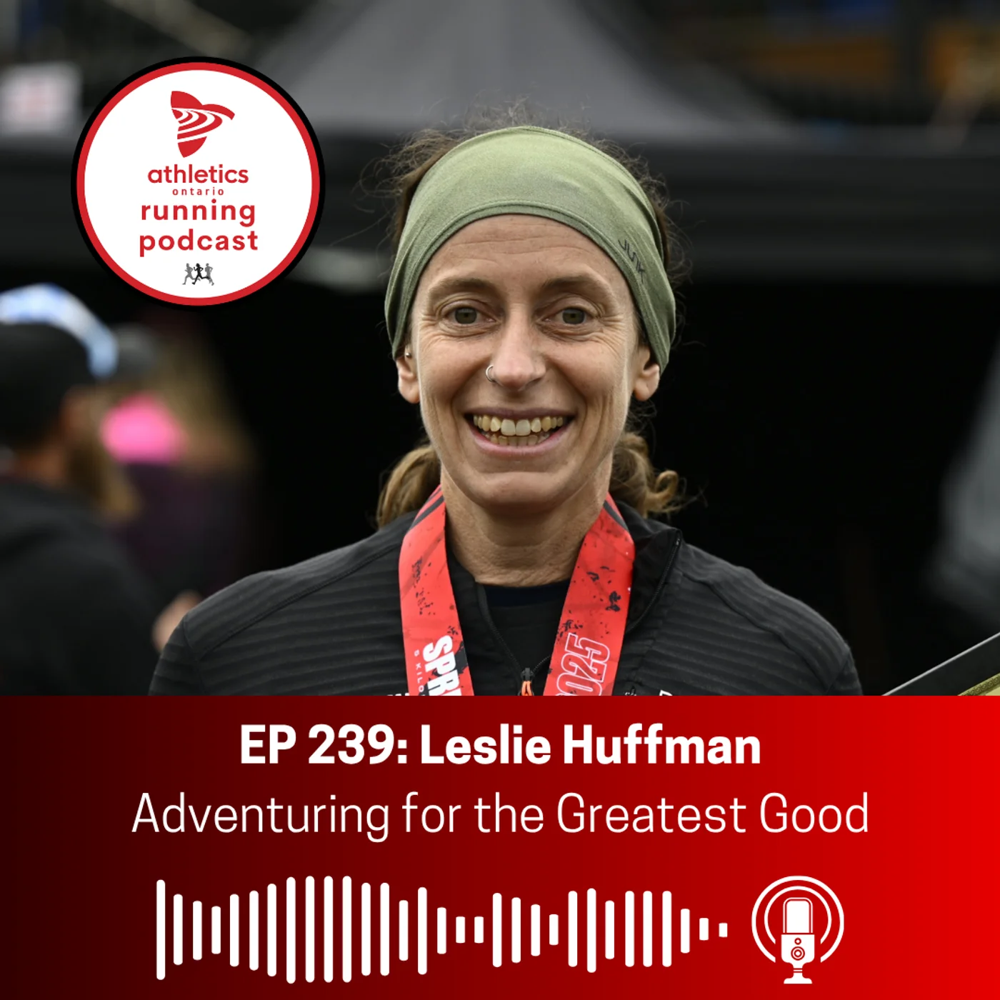 EP 239: Leslie Huffman - Adventuring for the Greatest Good