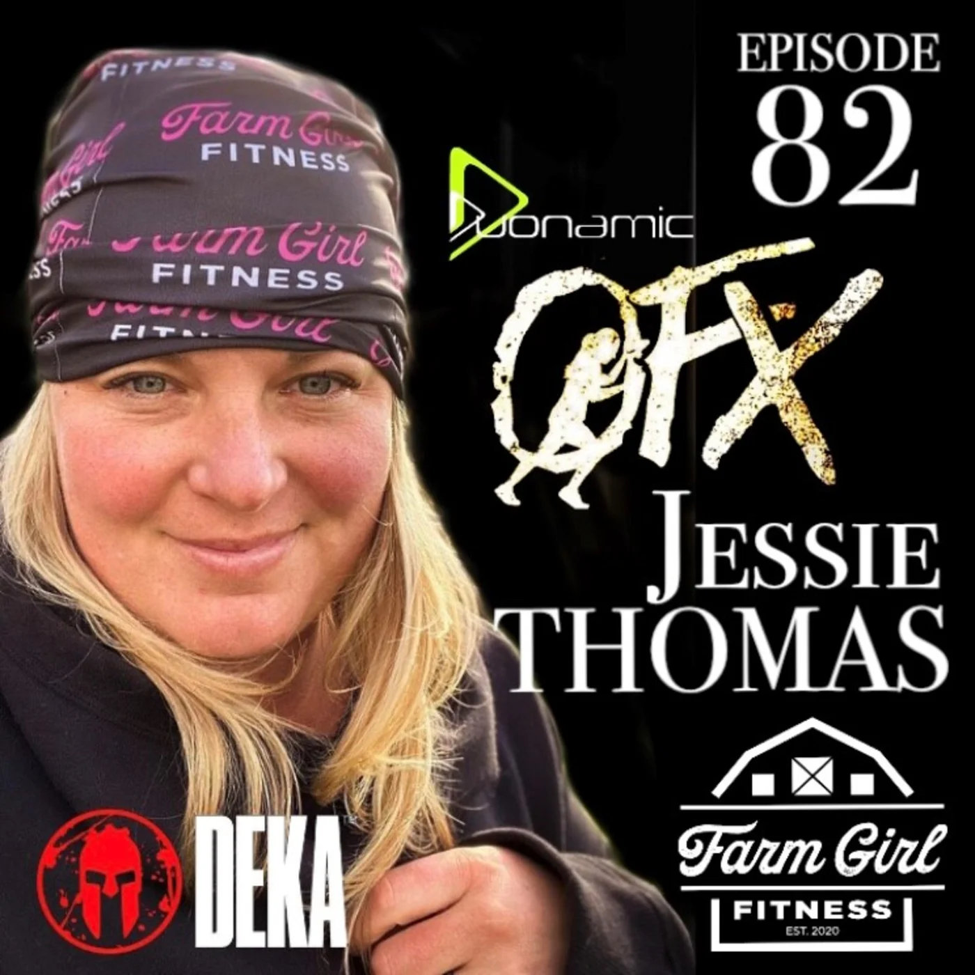 OFX EPISODE 82: FARMGIRL FITNESS BRINGS DEKA TO CANADA