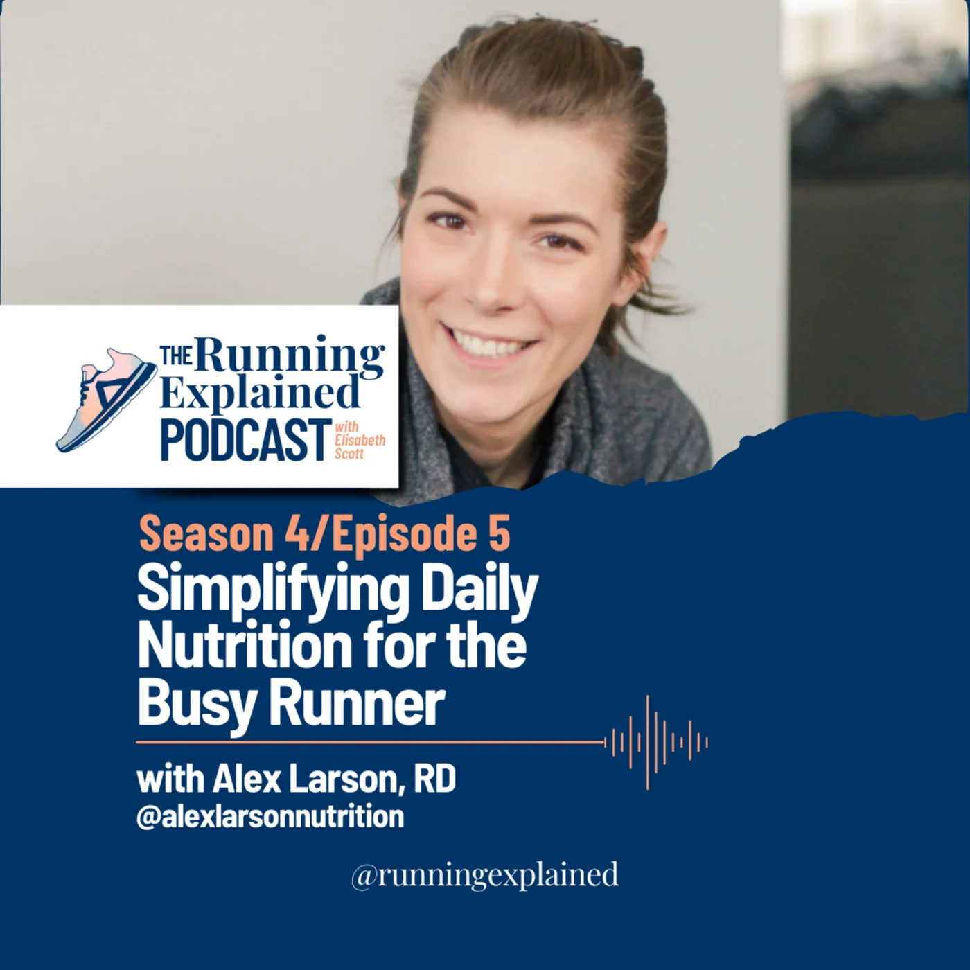 s4/e05 Simplifying Daily Nutrition for the Busy Runner with Alex Larson, RD