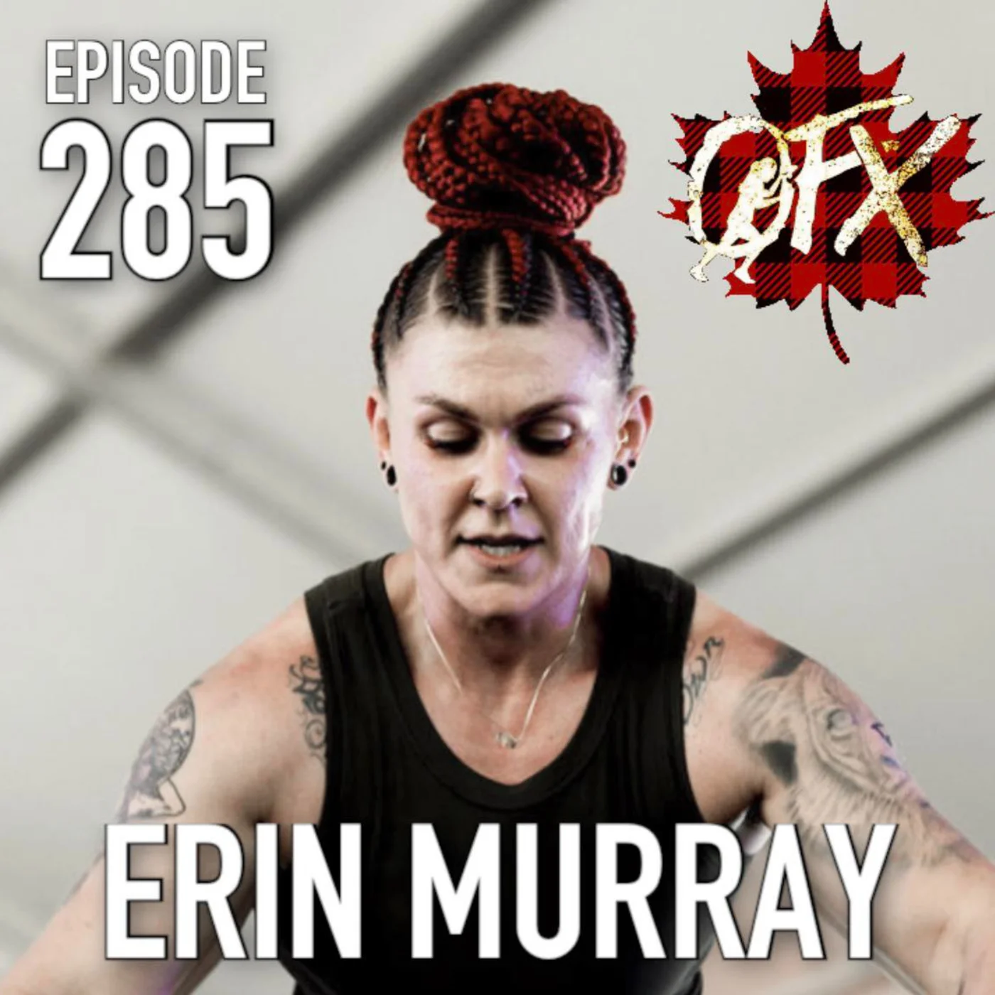 OFX EPISODE 285: STRONG WOMAN ERIN MURRAY AT ATHX.