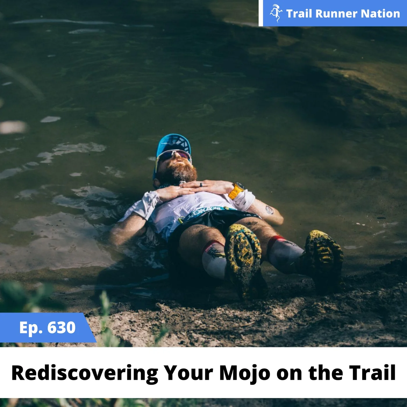 EP 630: Rediscovering Your Mojo on the Trail