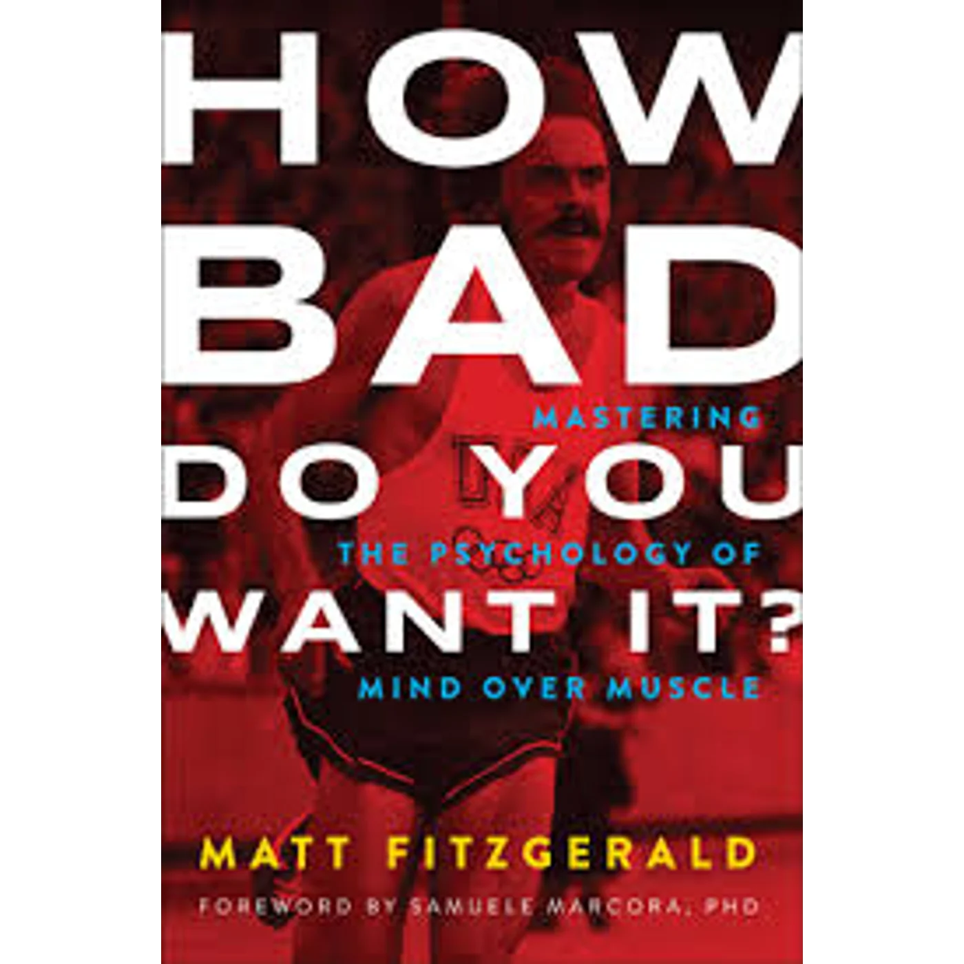 How Bad Do You Want It?