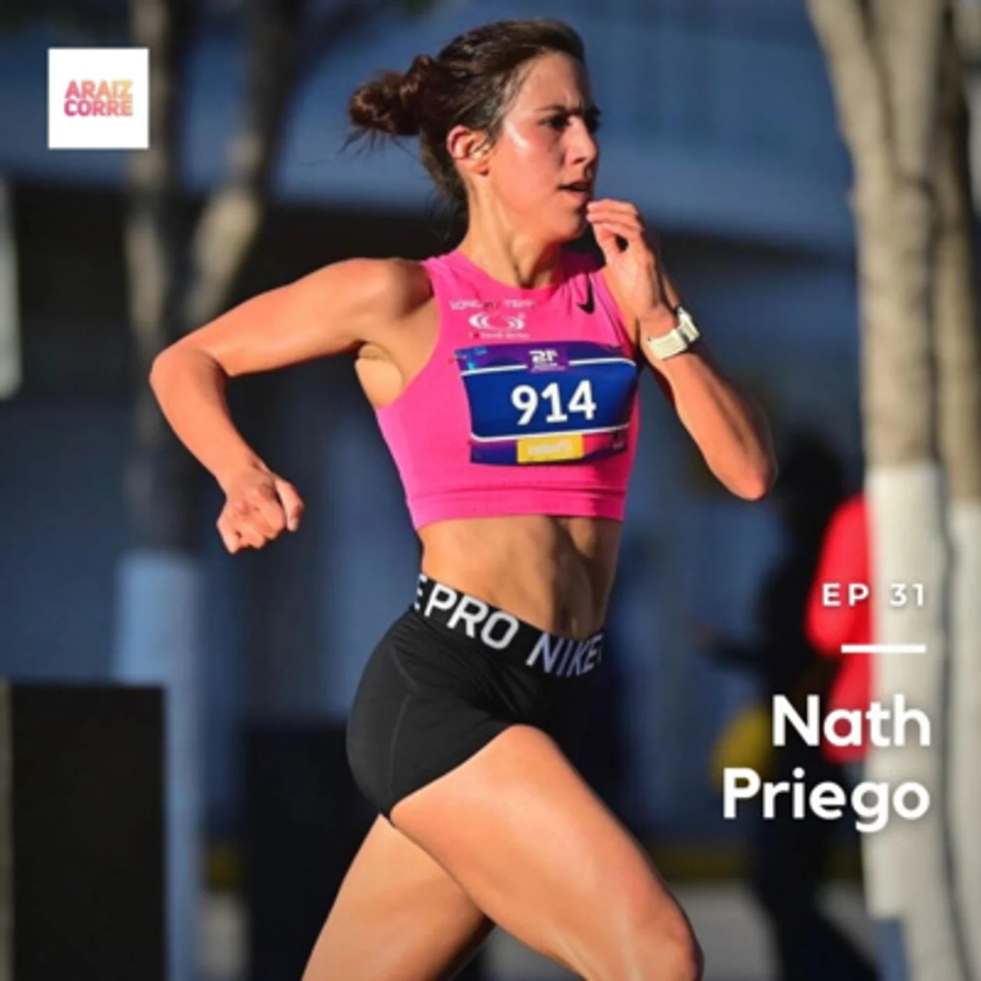 31 Nath Priego y cómo apostó por el alto rendimiento + volver a correr post Covid
