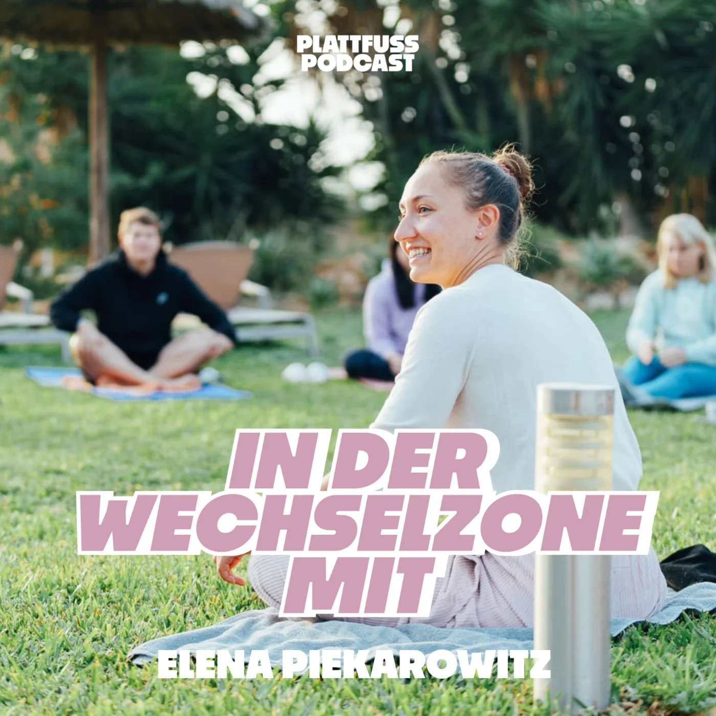 In der Wechselzone mit Elena Piekarowitz über "Mindset" – Folge 2