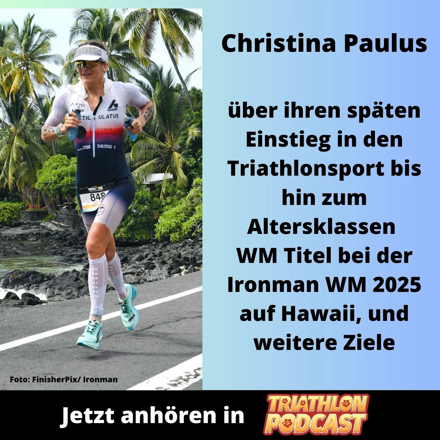 Christina Paulus - Ironman AK Weltmeisterin über ihre Triathlon Highlights, Ziele, uvm.