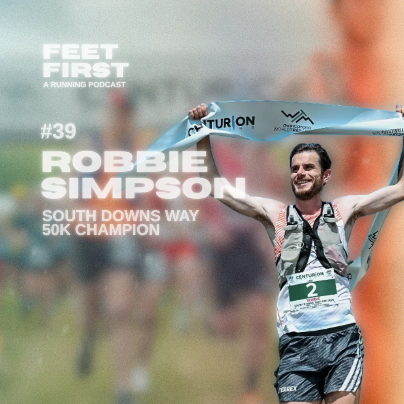 #39 - Robbie Simpson - South Downs Way 50k Champion