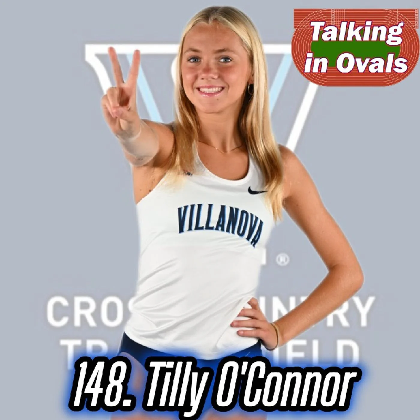 148. Tilly O'Connor, Current Villanova XC/Track & Field Runner