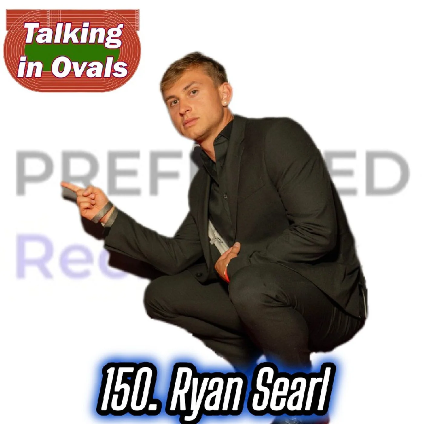 150. Ryan Searl, Founder of The Preferred Recruit