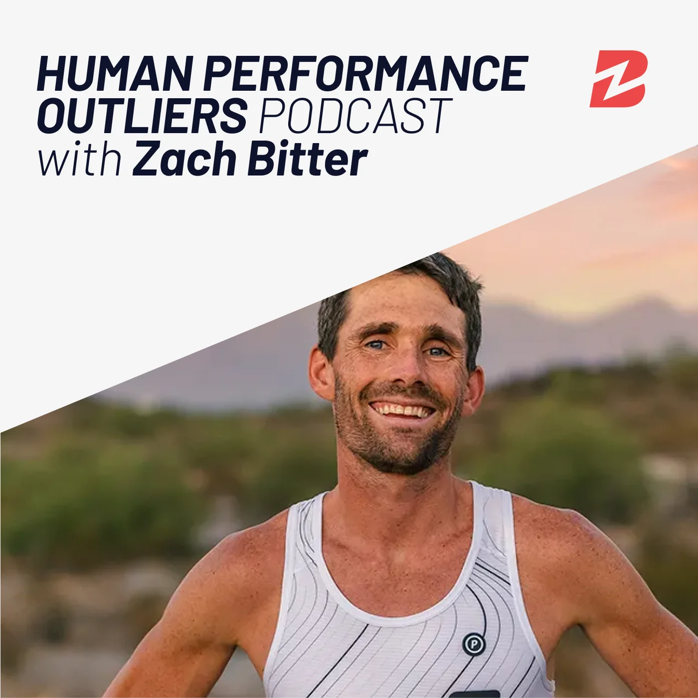 Human Performance Outliers Podcast with Zach Bitter