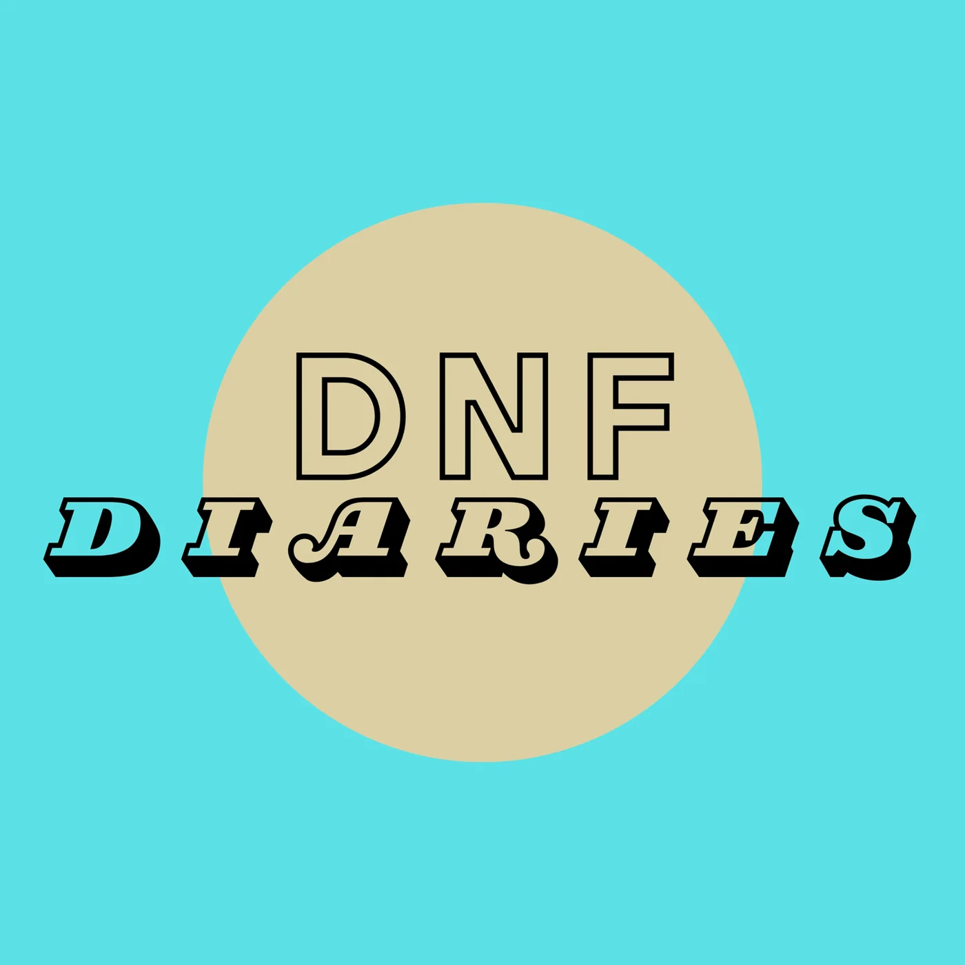 DNF Diaries