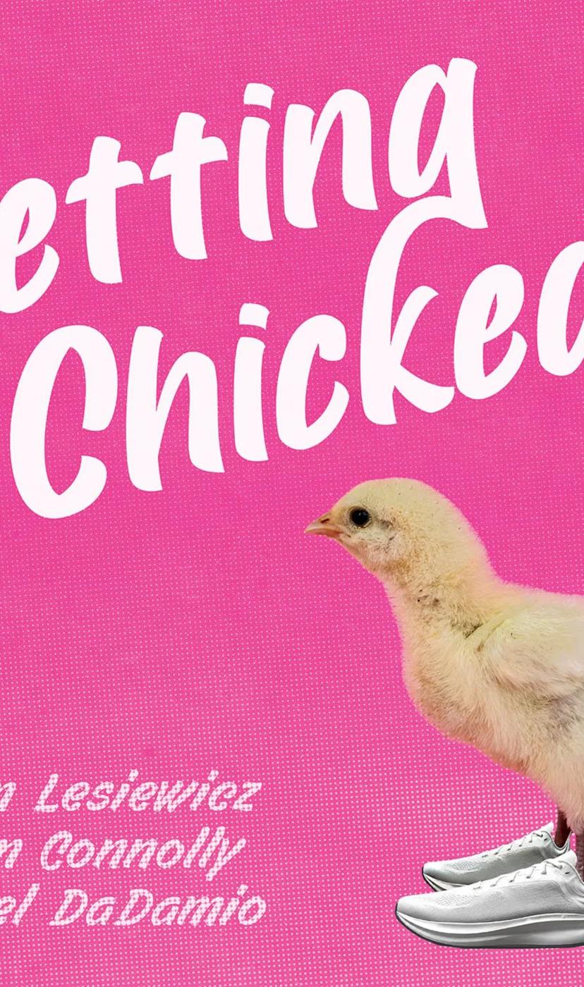 Getting Chicked