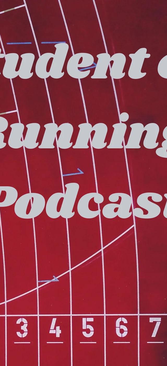 Student of Running Podcast