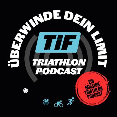 200. Nach dem Hamburg Triathlon ist Schluss! - TiF Podcast