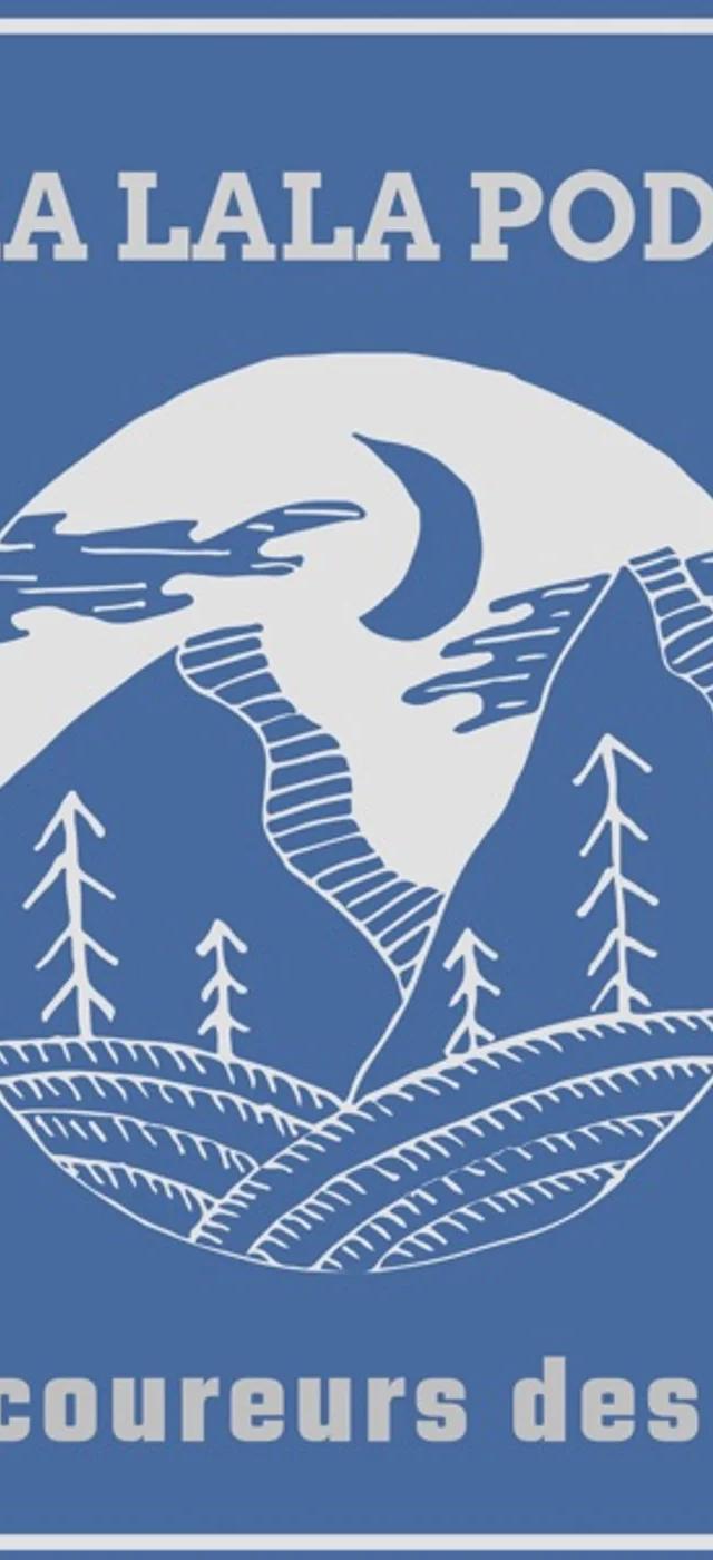 Ultra Lala Podcast Les coureurs des bois