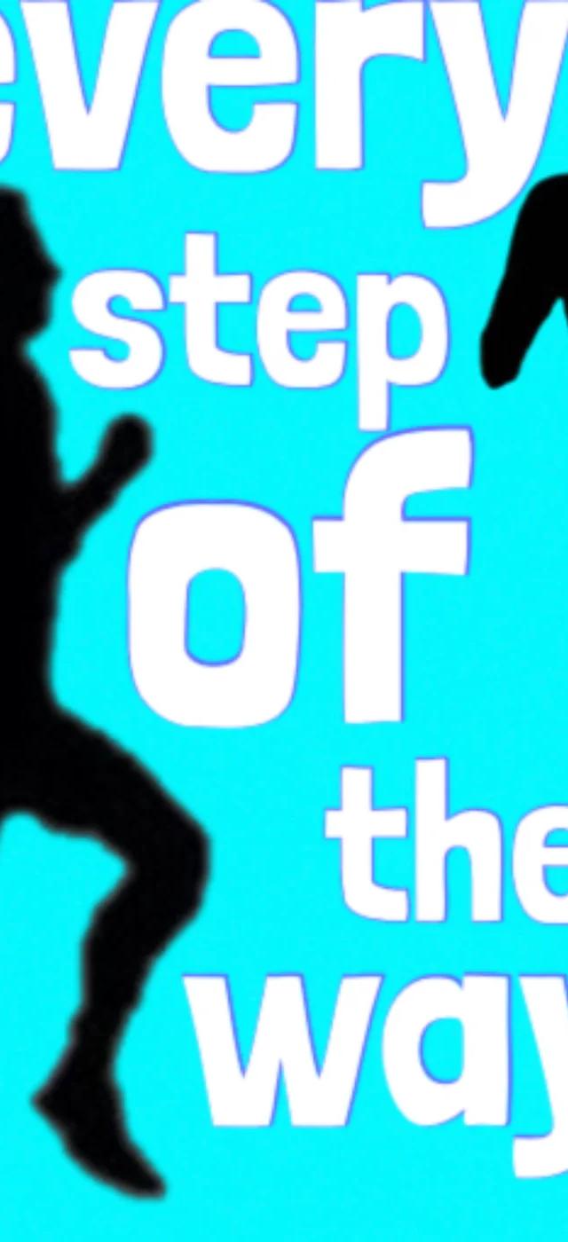 Every Step of The Way