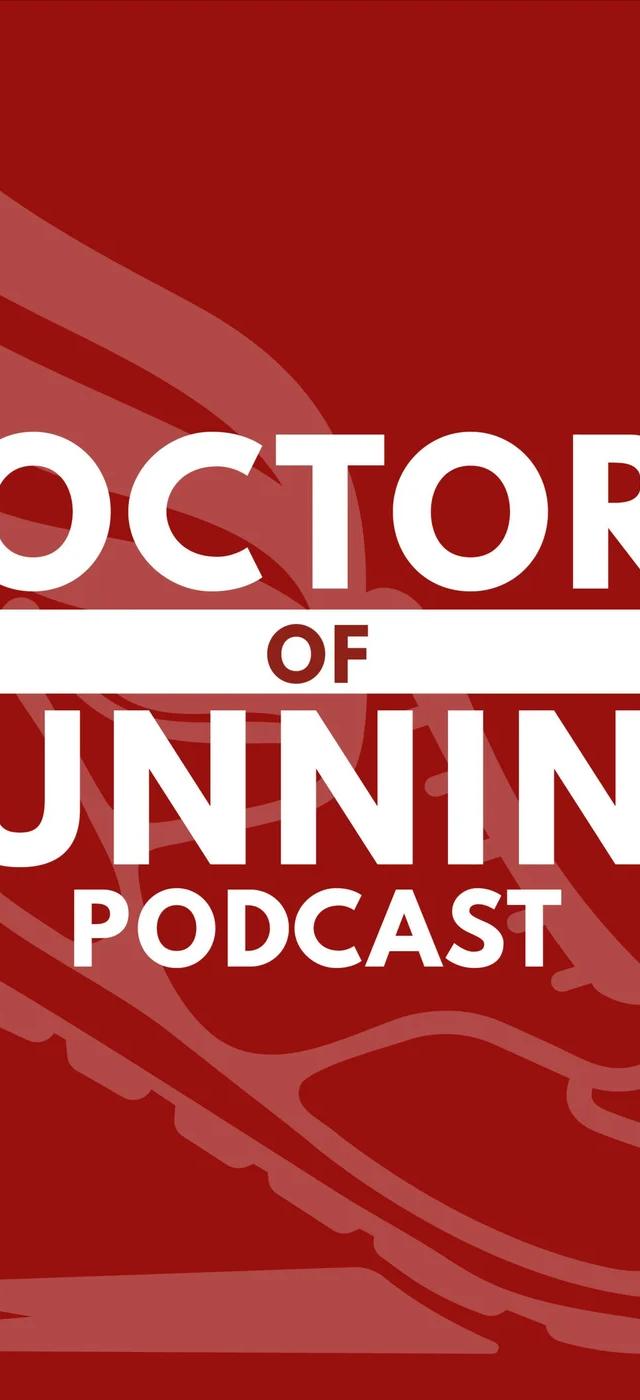 Doctors of Running Podcast