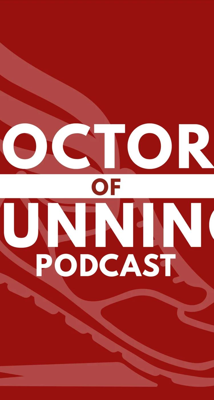 Doctors of Running Podcast