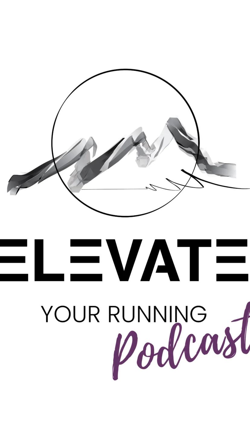 The Elevate Your Running Podcast