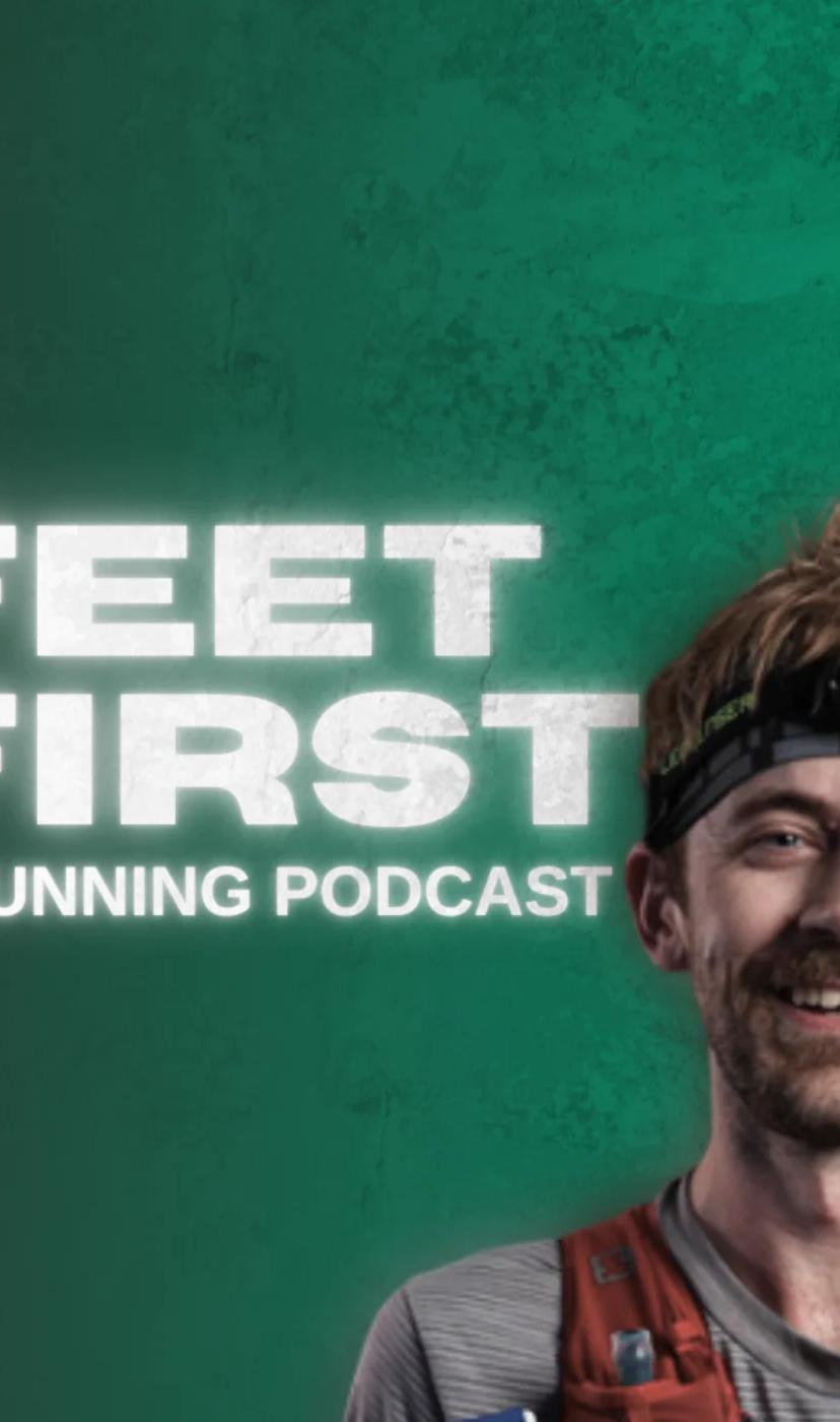 Feet First: A Running Podcast