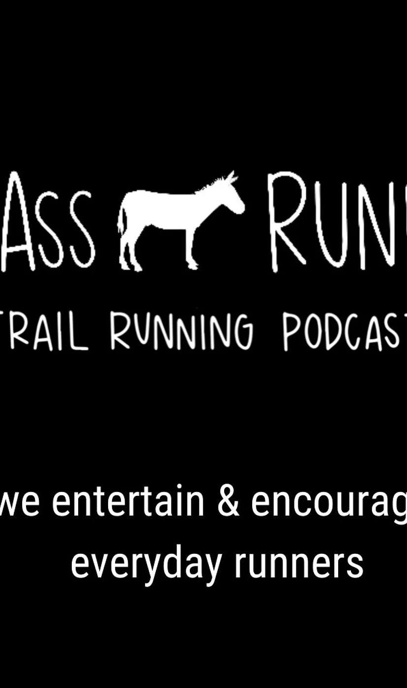 Big Ass Runner Trail Running Podcast