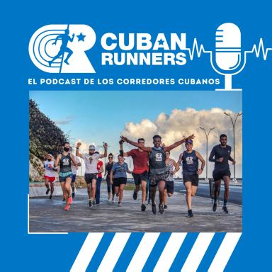 MARABANA: 2022 historias para contar - Cuban Runners Podcast (EP16)