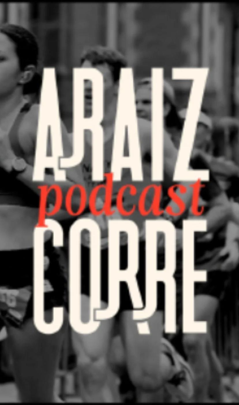 Araiz corre podcast