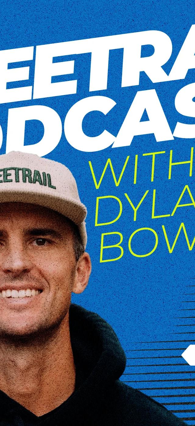The Freetrail Podcast with Dylan Bowman