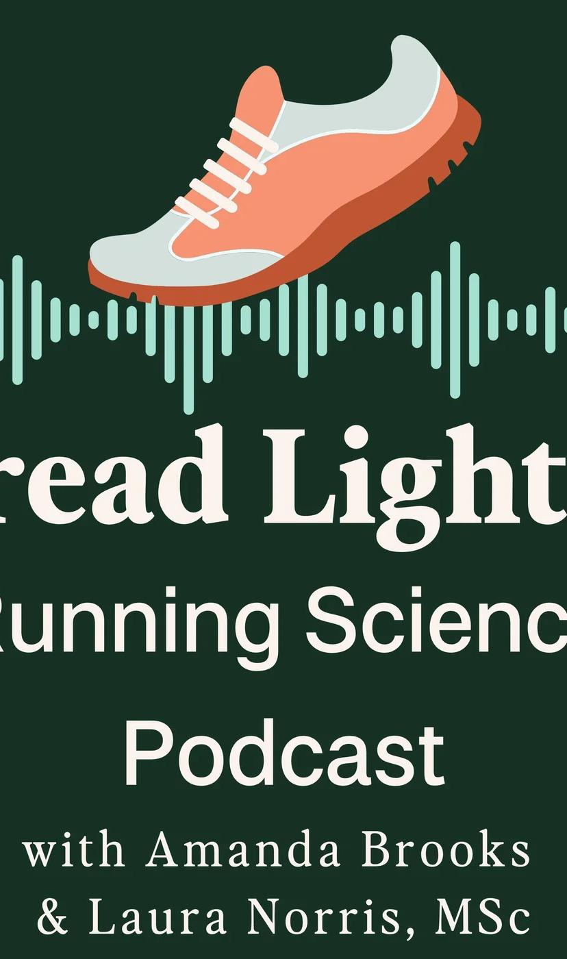 Tread Lightly Running Science Podcast