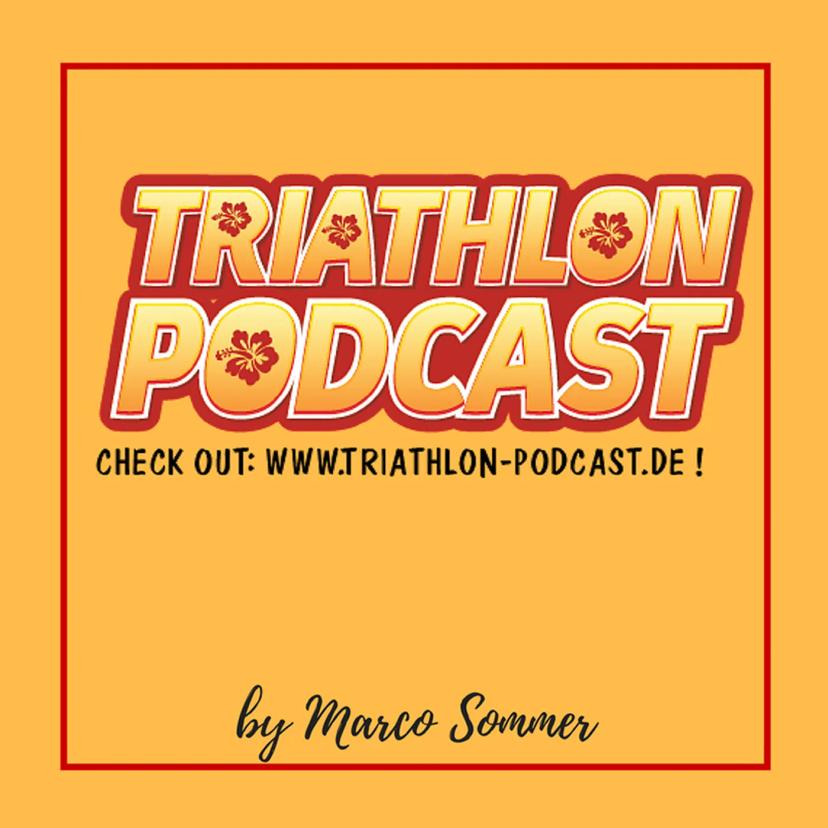 Triathlon Podcast - Das Original seit 2013