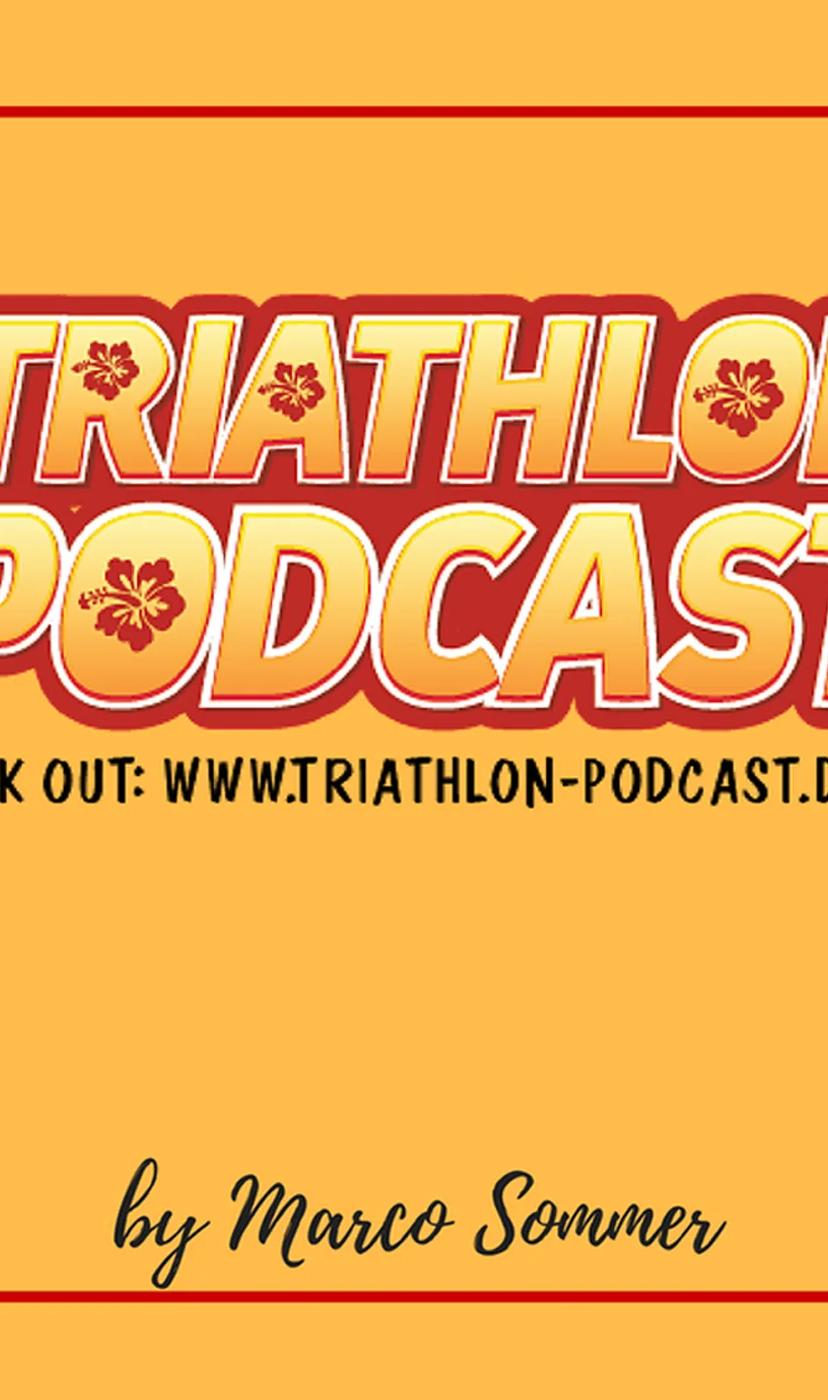 Triathlon Podcast - Das Original seit 2013